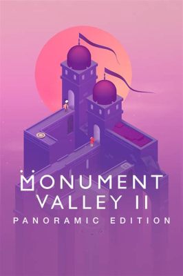 Monument Valley 2 - Harhautu Mielenkiintoisissa Abstrakteissa Arkitehtuurin Yksiköissä!